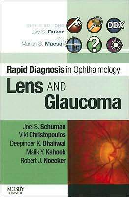 Rapid Diagnosis in Ophthalmology Series: Lens and Glaucoma ** - 8e418547c4e4f3b7cbaaa957eb302849