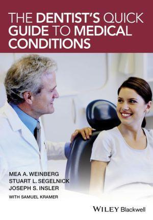 The Dentist's Quick Guide to Medical Conditions - 911142a5ca464c7548d446ba83809c3f