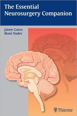 The Essential Neurosurgery Companion - 99a656e22565ea54567afab72a01cb88
