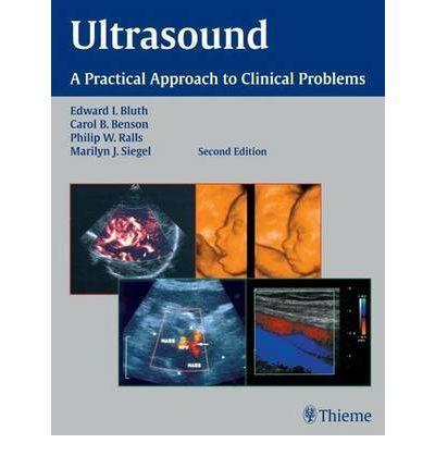 Ultrasound: A Practical Approach to Clinical Problems, 2e - 99ebe03f08a27e05417979dab2ee4414