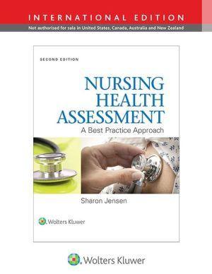 Nursing Health Assessment, 2e IE - 9ca2d867545c5797d5953e5d1cb9d8f1