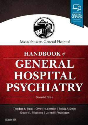 Massachusetts General Hospital Handbook of General Hospital Psychiatry, 7th Edition - 9d3a2f1da2dc1466158bd1f65a61696e