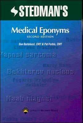 Stedman's Medical Eponyms, 2e - 9ecb5397cca09cd87f6f1cb89a9b0caf