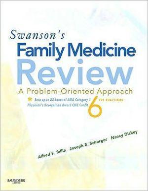 Swanson's Family Medicine Review, 6e ** - 9f094d5f5d8b2e9ac847fbcfb7559ea4