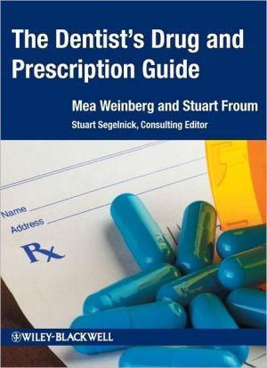 The Dentist's Drug and Prescription Guide - a06258a5905fe9a3c243af595353789a