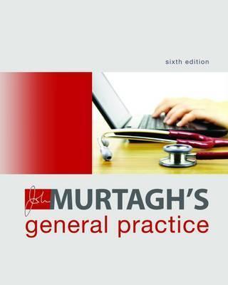 Murtagh's General Practice, 6e - a600c92af190d8b43754ba11efa99509