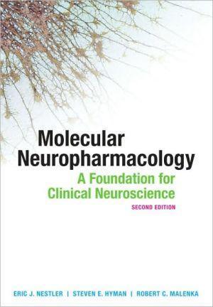 Molecular Neuropharmacology: A Foundation for Clinical Neuroscience - a65e50393d83f7351960404b2c41c554