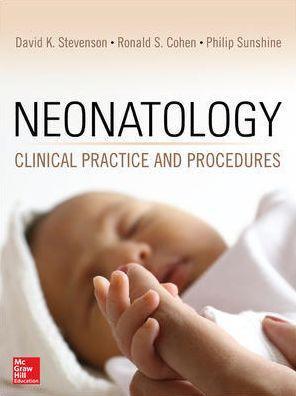 Neonatology: Clinical Practice and Procedures - a740a529c928490adabb096d0df90e61