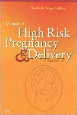 Manual of High Risk Pregnancy and Delivery, 4e ** - a8895a76af6a00ee3c96188cae70c7ac