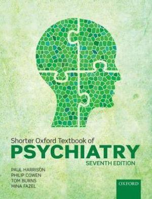 Shorter Oxford Textbook of Psychiatry, 7E - a8bf36556e00ac0f859dc29e40c9f892