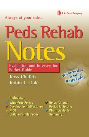 Peds Rehab Notes : Evaluation and Intervention Pocket Guide - a928844503c17fbc8da04602dd3cd422