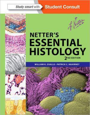 Netter's Essential Histology, 2e - aa2c6ea01be281afbcbfbf0d062f539c