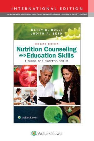 Nutrition Counseling and Educations Skills, 7E - ad05600f73ef55f36aa724fdcb4990ee
