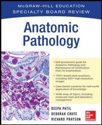 McGraw-Hill Specialty Board Review: Anatomic Pathology - ad775cb0714cc918aa63c0d86b54fe38