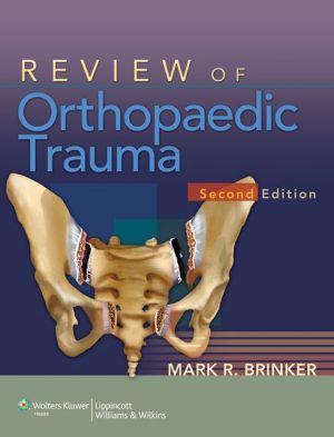 Review of Orthopaedic Trauma, 2e - afe3d3ffd8260956c913420ecb108828