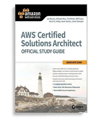 AWS Certified Solutions Architect Official Study Guide: Associate Exam 1st Edition by Joe Baron