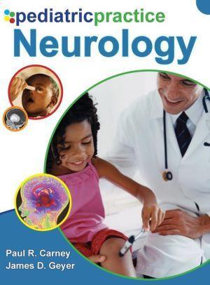 Pediatric Practice: Neurology - b1bf3929658f7d3eef5bd9b95bd23860