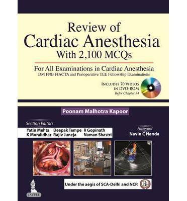 Review of Cardiac Anesthesia With 2100 MCQs - b6523d12788575bf080fe7e6d82cd5e8