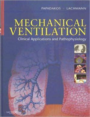 Mechanical Ventilation, Clinical Applications and Pathophysiology ** - b6ac7436c52da75f0129e789168052de
