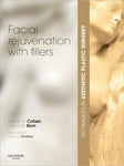 Techniques in Aesthetic Plastic Surgery Series: Facial Rejuvenation with Fillers with DVD ** - b78b9b4182f64249180b233623ca5371