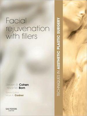 Techniques in Aesthetic Plastic Surgery Series: Facial Rejuvenation with Fillers with DVD ** - b78b9b4182f64249180b233623ca5371