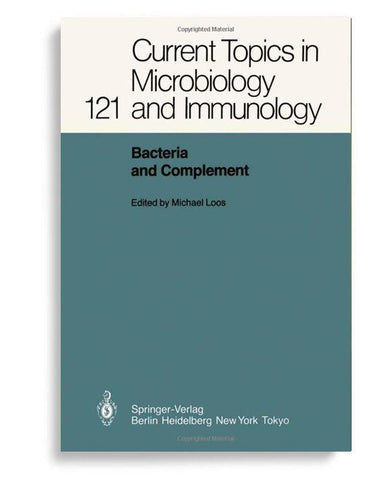 Bacteria and Complement (Current Topics in Microbiology and Immunology)