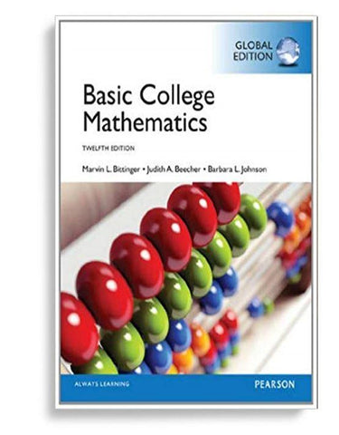 Basic College Mathematics 12th GLOBAL Edition Marvin L. Bittinger