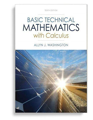 Basic Technical Mathematics with Calculus 10th Edition