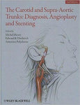 The Carotid and Supra-Aortic Trunks: Diagnosis, Angioplasty and Stenting - bb10b8a6e1a3570163db60f74a56aee4