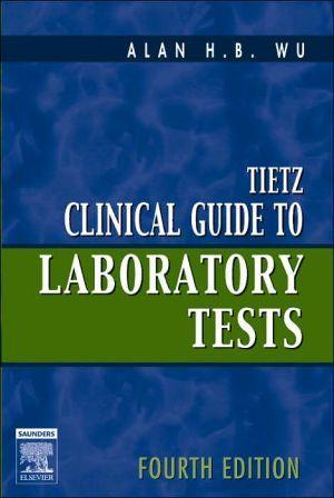 Tietz Clinical Guide to Laboratory Tests, 4th edition - bb4a228679a36c18b8fd2fba7046503a