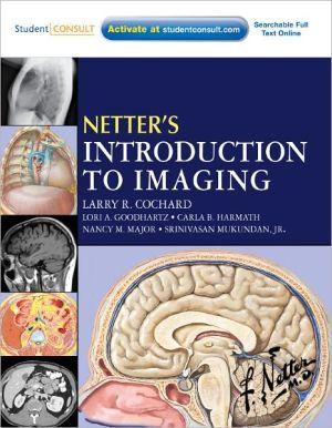 Netter's Introduction to Imaging - bdeb7a03ec842a50d8a149457692b1bb