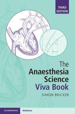The Anaesthesia Science Viva Book, 3E - be28ddf30805402fae946f362aa4e690