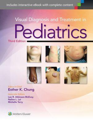 Visual Diagnosis and Treatment in Pediatrics 3E - bee05a2bd9f7cf57a211c35c45e03c64