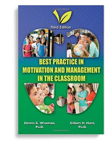 Best Practice in Motivation and Management in the Classroom 3rd Edition