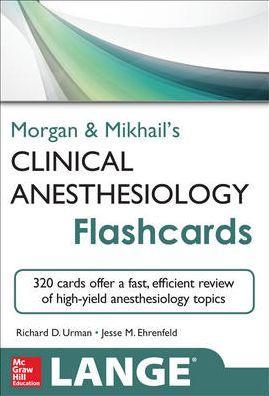 Morgan and Mikhail's Clinical Anesthesiology Flashcards - bf7cf7fa37f96ba9f1d62c3d835533c9
