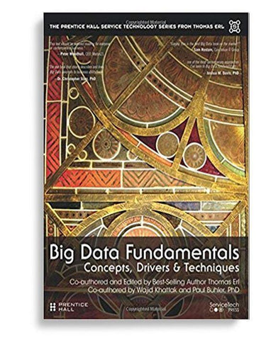 Big Data Fundamentals: Concepts, Drivers And Techniques