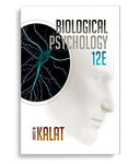 Biological Psychology 12th Edition by James W. Kalat