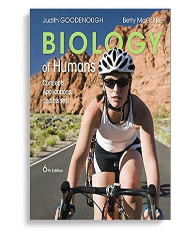 Biology Of Humans Concepts, Applications, And Issues 6th Edition