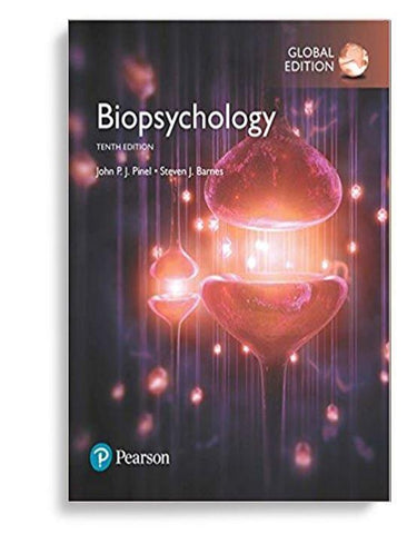 Biopsychology 10 th Global Edition