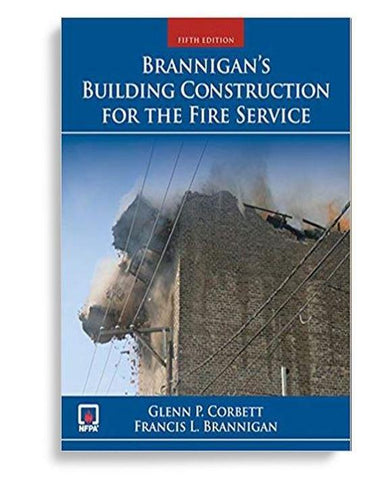 Brannigan's Building Construction for the Fire Service 5th Edition by Glenn P. Corbett