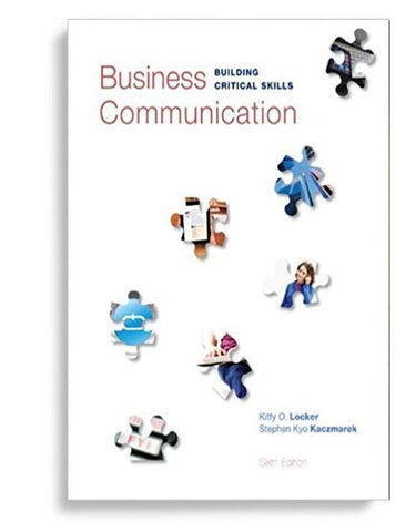 Business Communication: Building Critical Skills 6th Edition