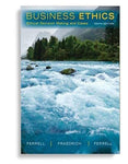 Business Ethics: Ethical Decision Making & Cases 10th Edition by O. C. Ferrell