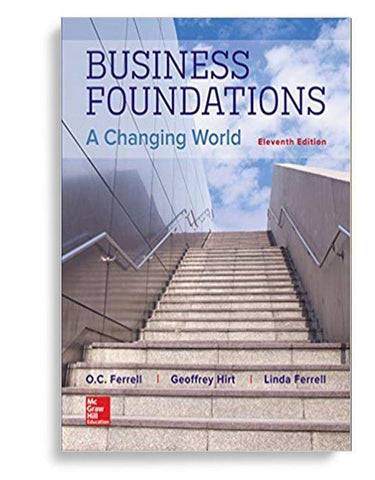 Business Foundations: A Changing World 11th Edition