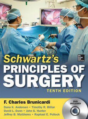 Schwartz's Principles of Surgery, 10e - c3f85a77a143930a2867a76756afadf9
