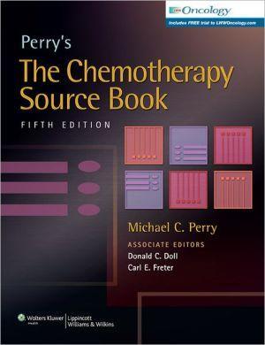 Perry's The Chemotherapy Source Book 5E - c51dfb5cd680f9b7cb68c60d79aa017c