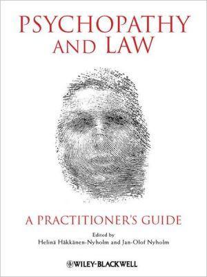 Psychopathy and Law : A Practitioner's Guide - c6e716d1735c51f2a933654ad62cd2a1