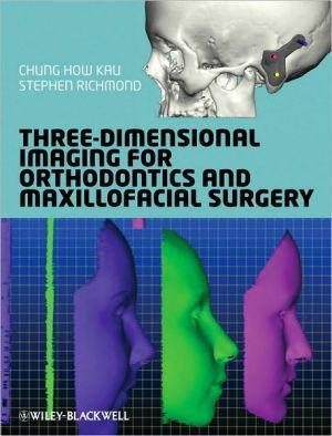 Three-Dimensional Imaging for Orthodontics and Maxillofacial Surgery - c7a5f0f73a5783cc80b9ad74156eb10c