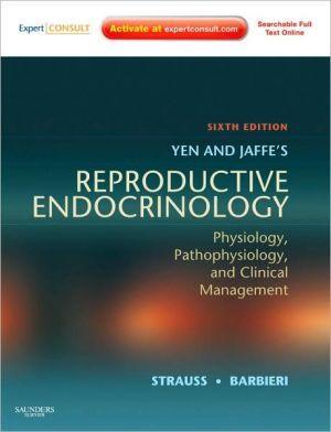 Yen & Jaffe's Reproductive Endocrinology, 6e ** - caba4ecc5eb30c958171a4626d441ae5