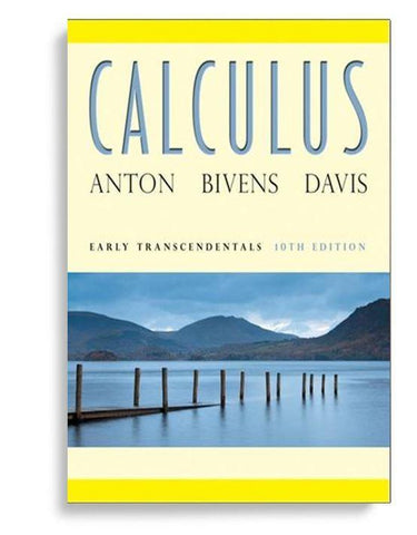 Calculus Early Transcendentals 10th Edition by Howard Anton