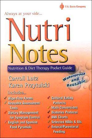 NutriNotes : Nutrition and Diet Therapy Pocket Guide - cb0e7580a3e682a90e3452dd14260e34